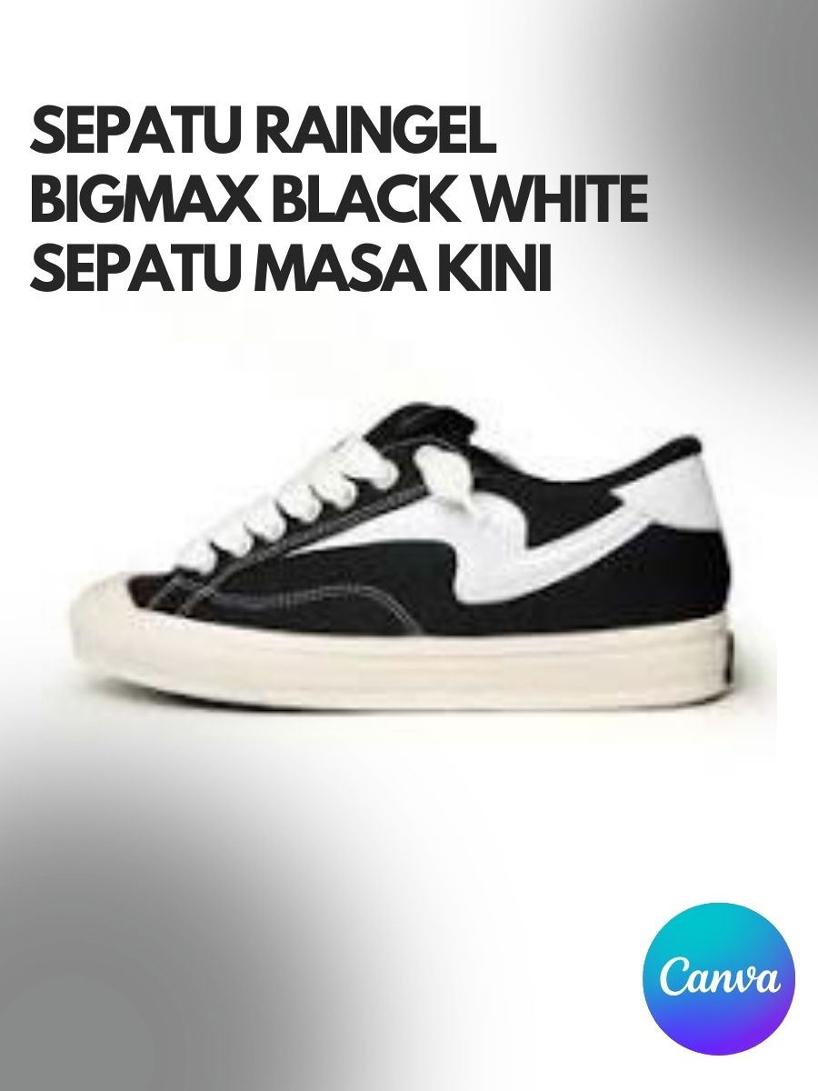 RAINGEL BIGMAX BLACK WHITE – Sepatu Masa Kini